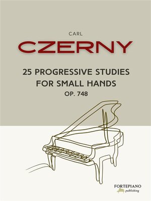 cover image of Czerny--25 Progressive Studies for Small Hands Op. 748